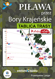 Piława przez Bory Krajeńskie - tablica trasy kajakowej - okładka
